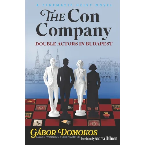 The Con Company: Double Actors in Budapest - Paperback