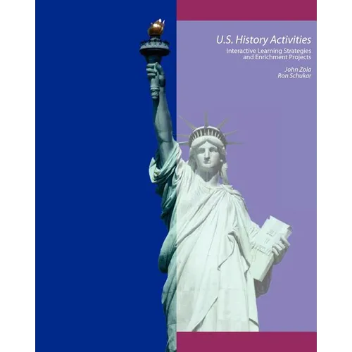 U.S. History Activities: Interactive Learning Strategies and Enrichment Projects - Paperback