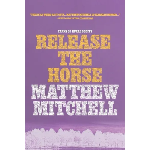 Release the Horse - Paperback