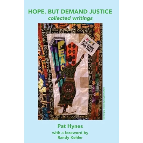 Hope, But Demand Justice - Paperback