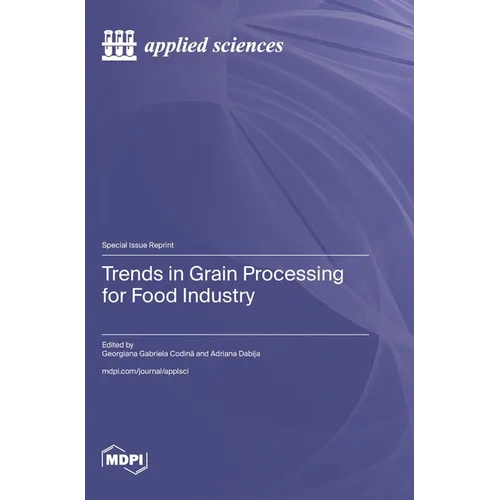 Trends in Grain Processing for Food Industry