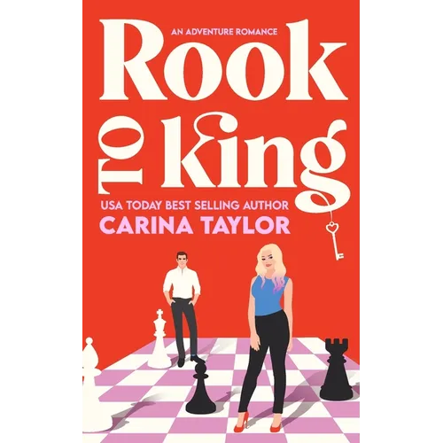 Rook to King: A romantic adventure - Paperback