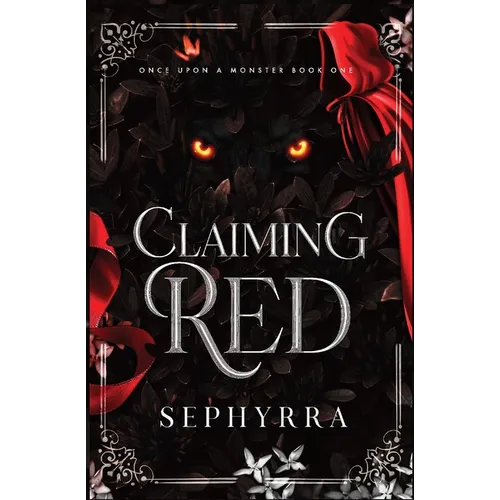 Claiming Red: A Dark Red Riding Hood Retelling - Paperback