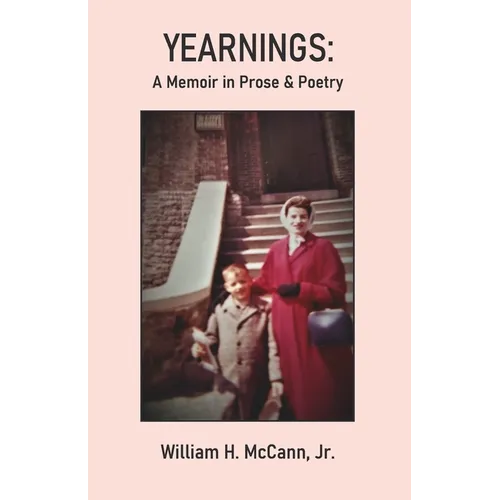Yearnings: A Memoir in Prose & Poetry - Paperback