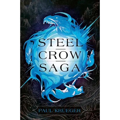 Steel Crow Saga - Paperback