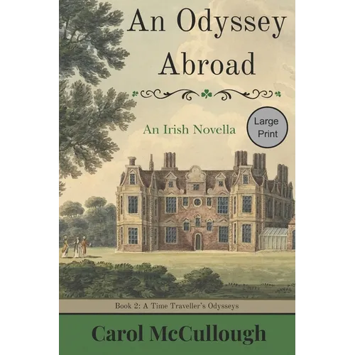 An Odyssey Abroad (Large Print): An Irish Novella - Paperback