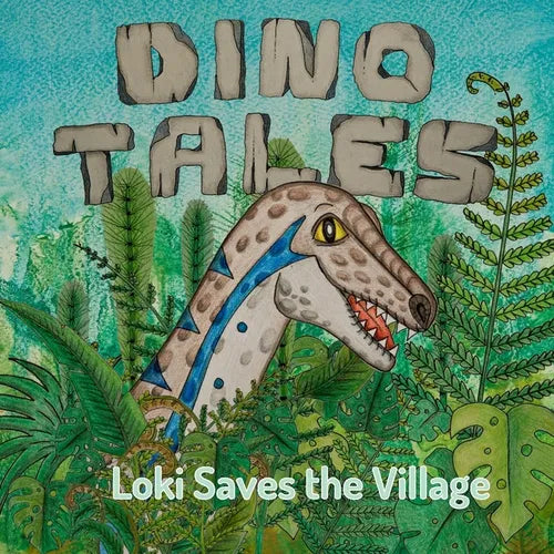 Dino Tales: Loki Saves the Village - Paperback