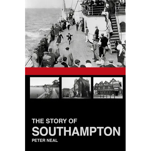 The Story of Southampton - Paperback