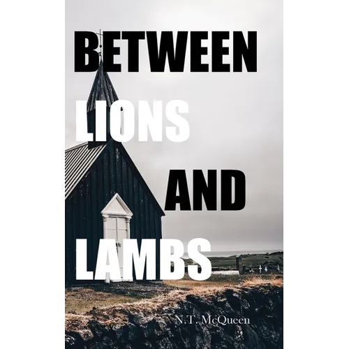 Between Lions and Lambs - Paperback