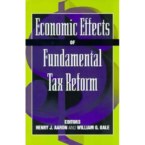 Economic Effects of Fundamental Tax Reform - Paperback