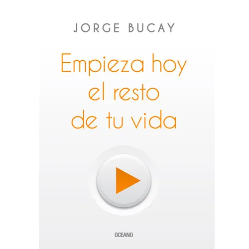 Empieza Hoy El Resto de Tu Vida - Paperback
