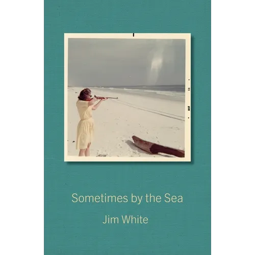 Sometimes by the Sea - Paperback