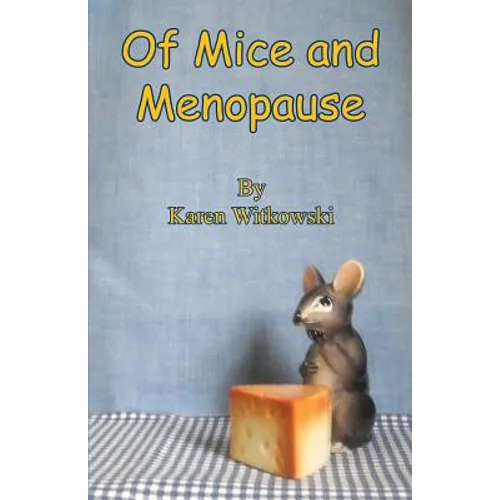 Of Mice and Menopause - Paperback
