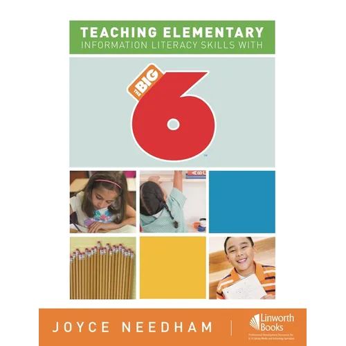 Teaching Elementary Information Literacy Skills with the Big6(tm) - Paperback