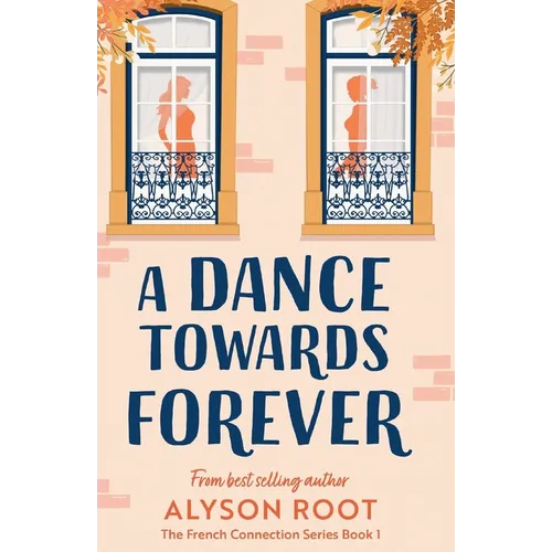 A Dance Towards Forever - Paperback