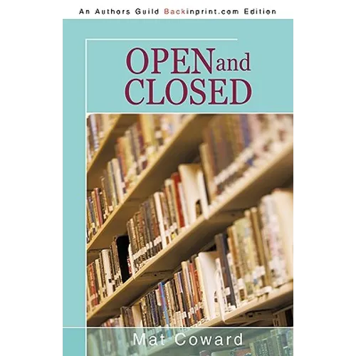 Open and Closed - Paperback