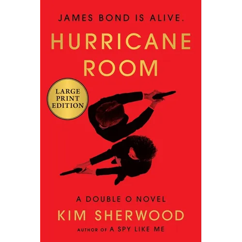 Hurricane Room: James Bond Is Alive - Paperback
