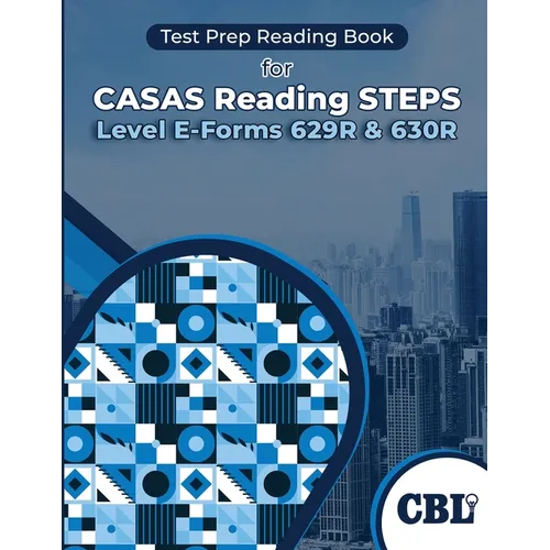 Test Prep Reading Book for CASAS Reading STEPS Level E-Forms 629R & 630R