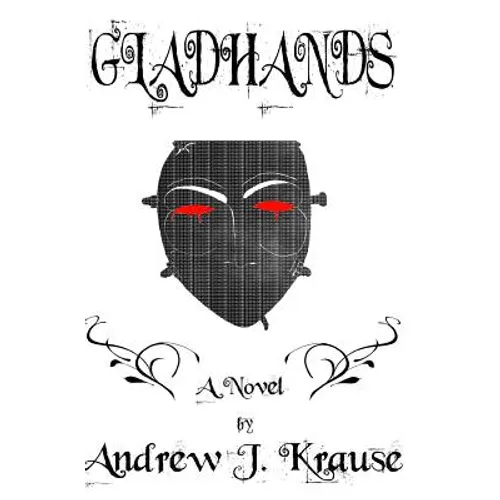 Gladhands - Paperback