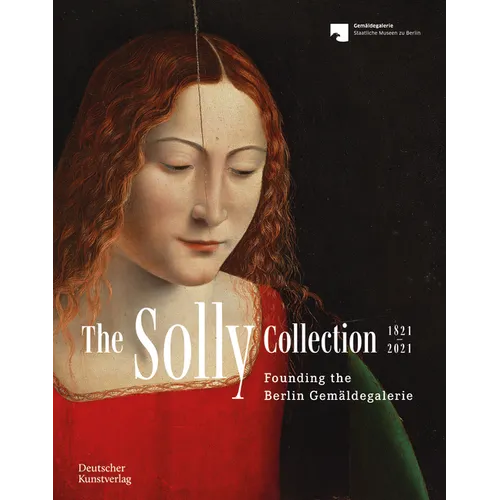 The Solly Collection 1821-2021: From 