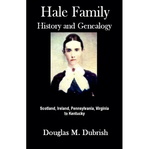 Hale Family History and Genealogy - Paperback