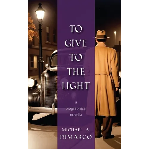 To Give to the Light - Paperback