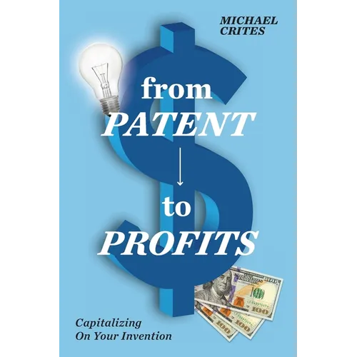 from Patent to Profits
