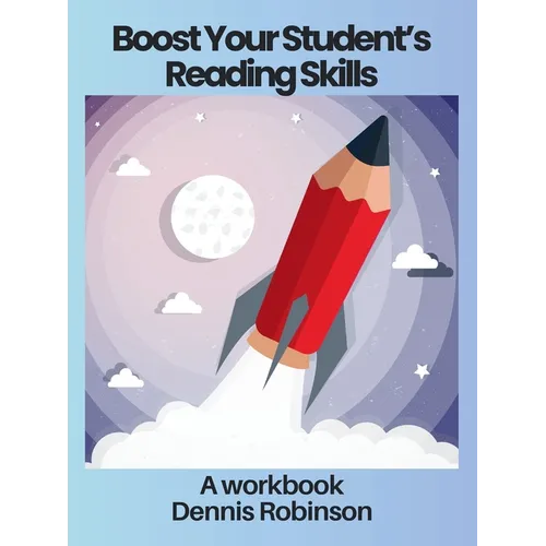 Boost Your Student's Reading Skills: A Workbook - Paperback