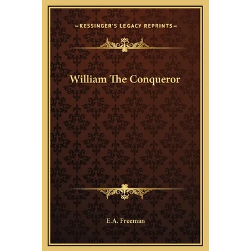William The Conqueror - Hardcover