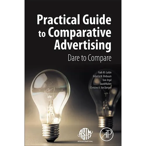 Practical Guide to Comparative Advertising: Dare to Compare - Paperback