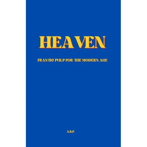 Heaven: or Someplace Else - Paperback