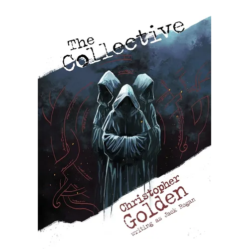 The Collective: A Novel of Adventure and Suspense - Hardcover