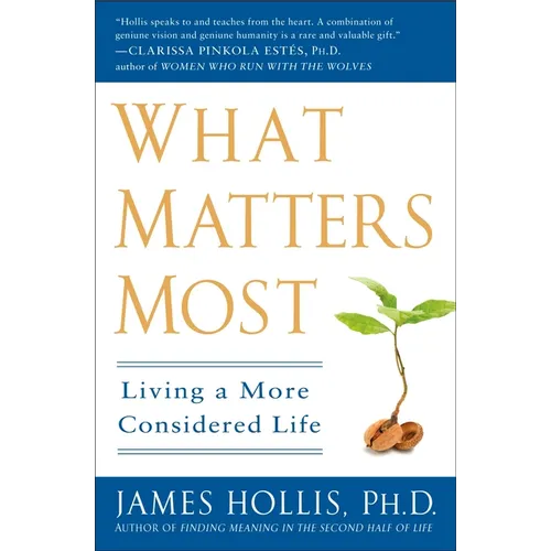 What Matters Most: Living a More Considered Life - Paperback