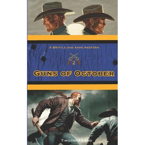 Guns of October: Brittle and Ashe Book 2 - Paperback
