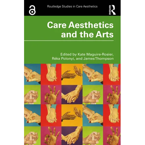 Care Aesthetics and the Arts - Paperback