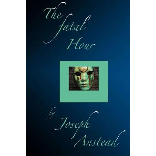The Fatal Hour - Paperback