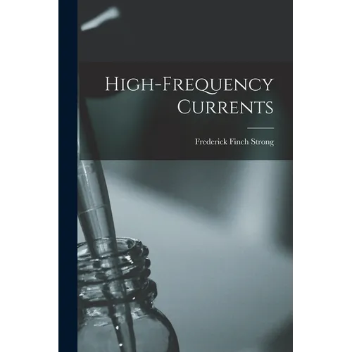 High-Frequency Currents - Paperback