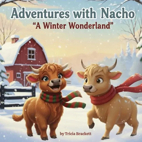 Adventures with Nacho a Winter Wonderland - Paperback