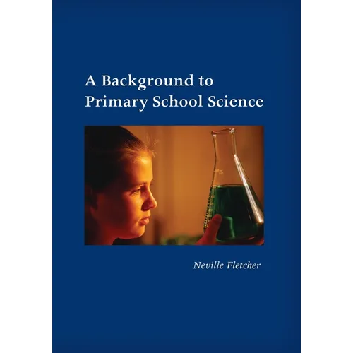 A Background to Primary School Science - Paperback