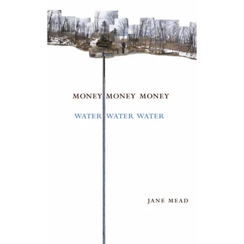 Money Money Money Water Water Water: A Trilogy - Paperback