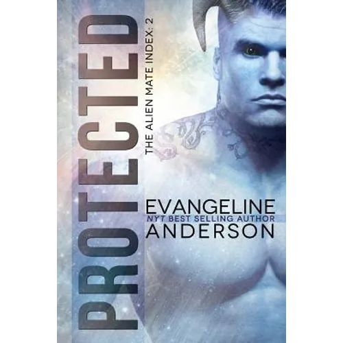 Protected: Book 2 of the Alien Mate Index series (BBW Alien Warrior Science Fiction Romance) - Paperback