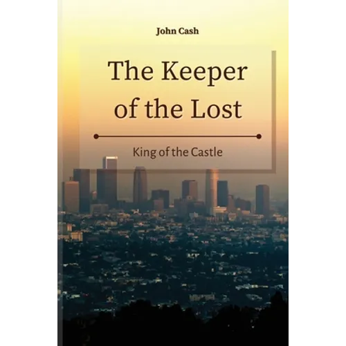The Keeper of the Lost: King of the Castle - Paperback