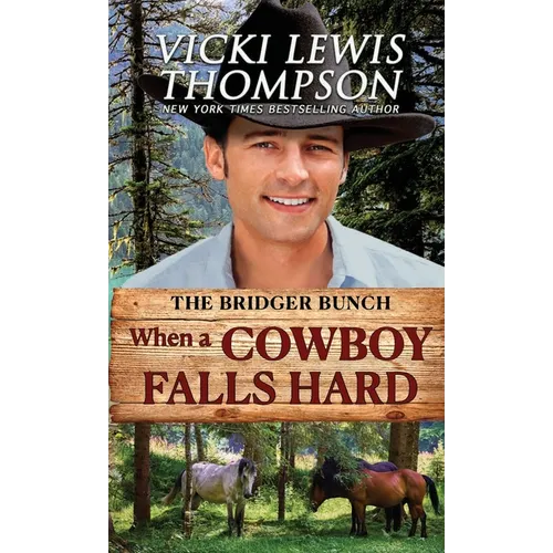 When a Cowboy Falls Hard: Single Mom Western Romance - Paperback