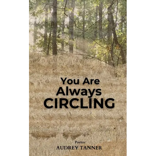 You Are Always Circling - Paperback