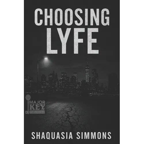 Choosing Lyfe - Paperback