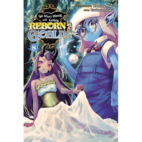 So What's Wrong with Getting Reborn as a Goblin?, Vol. 8: Volume 8 - Paperback