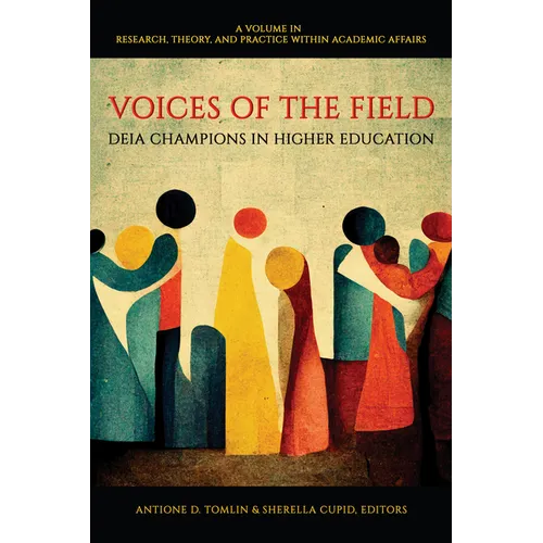 Voices of the Field: Deia Champions in Higher Education - Hardcover