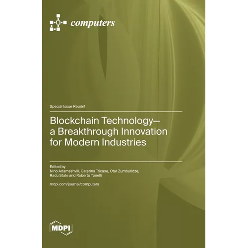 Blockchain Technology-a Breakthrough Innovation for Modern Industries