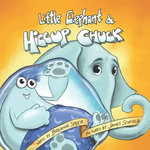 Little Elephant & Hiccup Chuck - Paperback