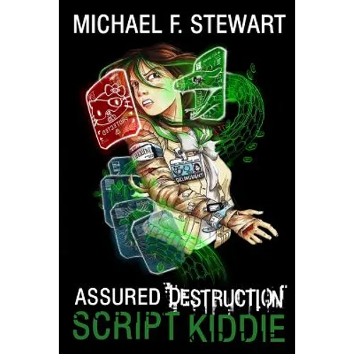 Script Kiddie: Assured Destruction #2 - Paperback